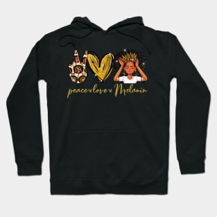 Peace Love Melanin Hoodie